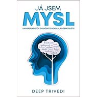 Já jsem mysl - Deep Trivedi