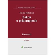 Zákon o priestupkoch: Komentár - Helena Spišiaková
