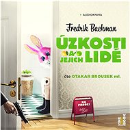 Úzkosti a jejich lidé - Audiokniha na CD