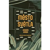 Město světla - Andrés Barba