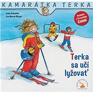 Terka sa učí lyžovať - Liane Schneider; Eva Wenzel-Bürger