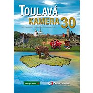 Toulavá kamera 30 - Iveta Toušlová; Josef Maršál