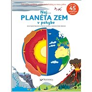 Naj... Planéta Zem v pohybe - Anne-Sophie Baumann; Pierrick Graviou; Didier Balicevic
