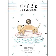 Tík a Žík, hají kamarádi - Petr Havlíček