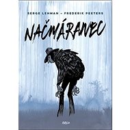 Načmáranec - Serge Lehman; Frederik Peeters