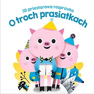 3D priestorová rozprávka O troch prasiatkach - 