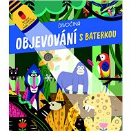 Objevování s baterkou Divočina - 