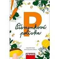 Písmenková polívka - Petr Kukal; Soňa Juríková