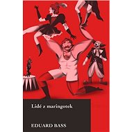 Lidé z maringotek - Eduard Bass