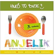 Hneď to bude, Anjelik - Igor Bukovský; Alexandra Frolkovičová; Katarína Mrázová