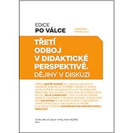 Třetí odboj v didaktické perspektivě - Jaroslav Pinkas
