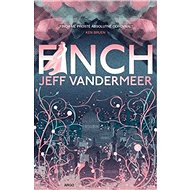 Finch - Jeff VanderMeer