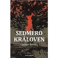 Sedmero královen - Jaromír Štětina