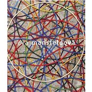 Eva Mansfeldová Monografie - František Malina; Pavel Mansfeld; Eva Mansfeldová