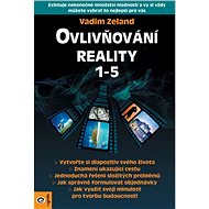 Ovlivňování reality 1-5 - Vadim Zeland