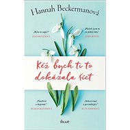 Kéž bych ti to dokázala říct - Hannah Beckerman