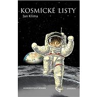 Kosmické listy: Humoristický román - Jan Klíma
