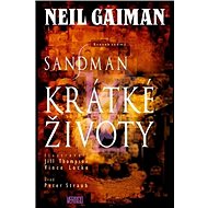 Sandman Krátké životy: Sandman 7 - Neil Gaiman