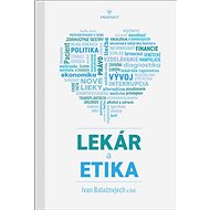 Lekár a etika - Ivan Balažovjech