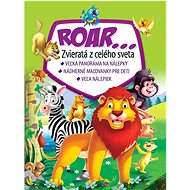 ROAR...: Zvieratá z celého sveta - 