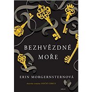 Bezhvězdné moře - Erin Morgensternová