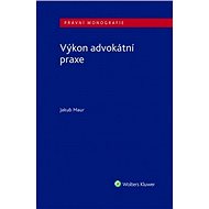 Výkon advokátní praxe - Jakub Maur