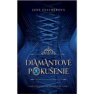 Diamantové pokušenie - Jane Featherová