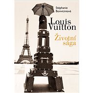 Louis Vuitton Životní sága - Stéphanie Bonvicini