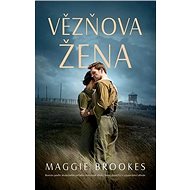 Vězňova žena - Maggie Brookes