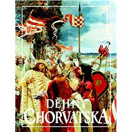 Dějiny Chorvatska - Jan Rychlík; Milan Perenčič