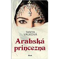 Arabská princezna - Tanya Valková