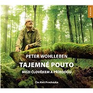 The mysterious bond between man and nature - MP3 Audiobook