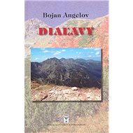 Diaľavy - Bojan Angelov