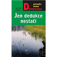 Jen dedukce nestačí - Viktor Labský