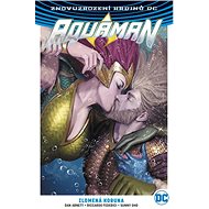 Aquaman 5 Zlomená koruna - Dan Abnett