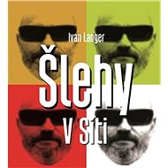 Šlehy V Síti - Ivan Langer