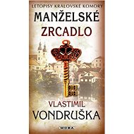 Manželské zrcadlo - Vlastimil Vondruška