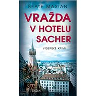 Vražda v hotelu Sacher - Beate Maxian
