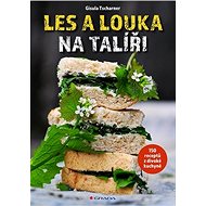 Les a louka na talíři - Gisula Tscharner