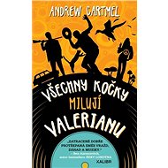 Všechny kočky milují Valerian - Andrew Cartmel