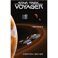 Star Trek Voyager Nehodni - Kirsten Beyer