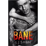 Bane Prokletá láska - L. J. Shen