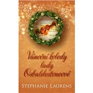 Vánoční koledy lady Osbaldestoneové - Stephanie Laurens