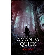 Zmizení - Amanda Quick