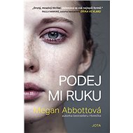 Podej mi ruku - Megan Abbott