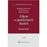 Zákon o spotřebních daních Komentář - Bohumila Kotenová; Petra Petrová; Milan Tomíček