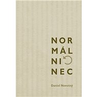 Normálninec - Daniel Novotný