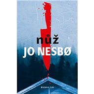 Nůž - Jo Nesbo; Kateřina Krištůfková