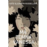 Má temná Vanessa - Kate Elizabeth Russell