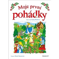 Moje první pohádky - Marie Tetourová